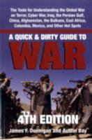 A Quick & Dirty Guide to War: Briefings on Present and Potential Wars 1581606834 Book Cover