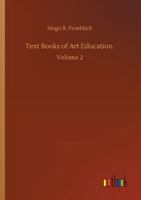 Text Books of Art Education: Book II. Second Year 1363826085 Book Cover