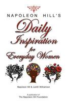 Daily Inspiration for Everyday Women [May 31, 2011] Hill, Napoleon and Williamson, Judith 0981951120 Book Cover