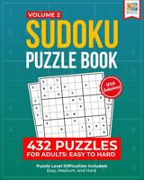 Sudoku Puzzle Book: 432 Puzzles for Adults: Easy to Hard – Volume 2 (Sudoku Variety Series) 1956652019 Book Cover