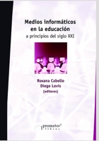 Medios informáticos en la educación: a comienzos del siglo XXI (Educación y Didáctica Para el Profesor) B099C3GMZX Book Cover