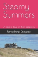 Steamy Summers: A tale of love in the Hamptons B0F87R5G1T Book Cover