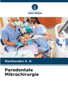 Parodontale Mikrochirurgie (German Edition) 6207946979 Book Cover