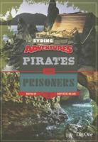 Pirates & Prisoners 1846253659 Book Cover