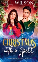 Christmas with a spell (Charcoal City Holidays) B0DQTR1GGZ Book Cover