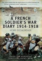 A French Soldier's War Diary 1914-1918 147382298X Book Cover