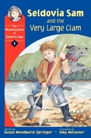 Seldovia Sam and the Very Large Clam 0882405705 Book Cover