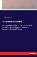 The Sacred Vestments 3741185337 Book Cover