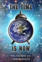 The Time Is Now: For Peace on Earth 0998178411 Book Cover