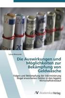 Die Auswirkungen Und Moglichkeiten Zur Bekampfung Von Geldwasche 3639385276 Book Cover