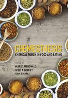 Chemesthesis: Chemical Touch in Food and Eating 1118951735 Book Cover