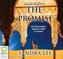 Guzin Najim's the Promise: An Iraqi Mother's Desperate Flight to Freedom 174093508X Book Cover