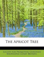 The Apricot Tree 1241674973 Book Cover