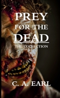 Prey for the Dead: The Collection 0244461546 Book Cover