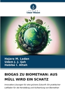 Biogas Zu Biomethan: Aus Müll Wird Ein Schatz (German Edition) 6206940535 Book Cover