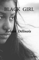 BLACK GIRL (French Edition) B0DQQ8CDQF Book Cover