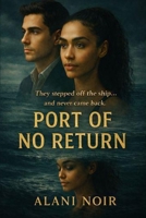 Port Of No Return B0GH1GQ1GZ Book Cover