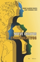 Nueve ensayos etnoeducativos: Desafíos y avances de la interculturalidad en Colombia (Spanish Edition) B0GKPQW23Y Book Cover