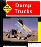 Dump Trucks (Machines at Work) 1567665268 Book Cover