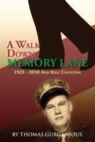 A Walk Down Memory Lane 1465369066 Book Cover