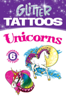 Glitter Tattoos Unicorns 0486456870 Book Cover