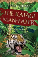 The Katagi Man-Eater 1667804669 Book Cover