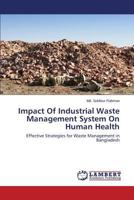 Impact of Industrial Waste Management System on Human Health 3845419032 Book Cover