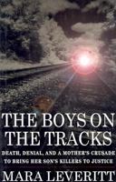 The Boys on the Tracks 0979189608 Book Cover