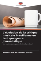 L'évolution de la critique musicale brésilienne en tant que genre journalistique (French Edition) 6208200849 Book Cover