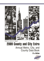 County and City Extra 2009: Annual Metro, City and County Data Book 1598883275 Book Cover