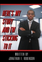 Here's My Story And I'm Sticking To It 0359423809 Book Cover