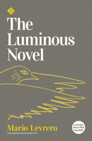 The Luminous Novel 1913505014 Book Cover