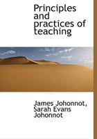 Principles and Practices of Teaching 3337167861 Book Cover