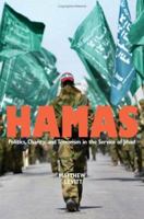 Hamas: Politics, Charity, and Terrorism in the Service of Jihad 0300110537 Book Cover