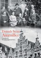 Damals beim Ainmiller: Landshuter Wirtshausgeschichten 3752606622 Book Cover