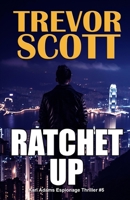 Ratchet Up B08QS54FHQ Book Cover