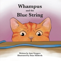 Whampus and the Blue String B0H59M158V Book Cover