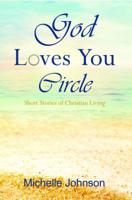 God Loves You Circle 1939267781 Book Cover