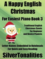 A Happy English Christmas for Easiest Piano Book 3 1981312935 Book Cover