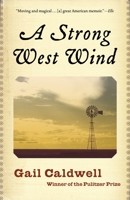 A Strong West Wind 1400062489 Book Cover