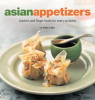 Asian Appetizers: Starters and Finger Foods for Every Occasion (Healthy Cooking Series) 0794605796 Book Cover