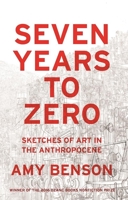 Seven Years to Zero 1941088775 Book Cover
