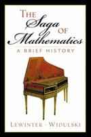 The Saga of Mathematics: A Brief History 0130340790 Book Cover