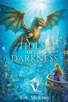 Tides of Darkness (Dragons of Vacari) 1964250277 Book Cover