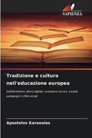 Tradizione e cultura nell'educazione europea (Italian Edition) 620995748X Book Cover