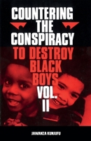 Countering the Conspiracy to Destroy Black Boys Vol. II 0913543039 Book Cover