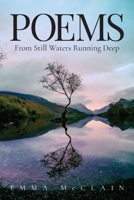 Poems from Still Waters Running Deep 1462049028 Book Cover