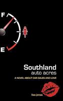 Southland Auto Acres 0982654421 Book Cover