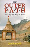 The Outer Path: Finding My Way in Tibet 0933271069 Book Cover