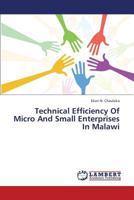 Technical Efficiency Of Micro And Small Enterprises In Malawi 3659403563 Book Cover